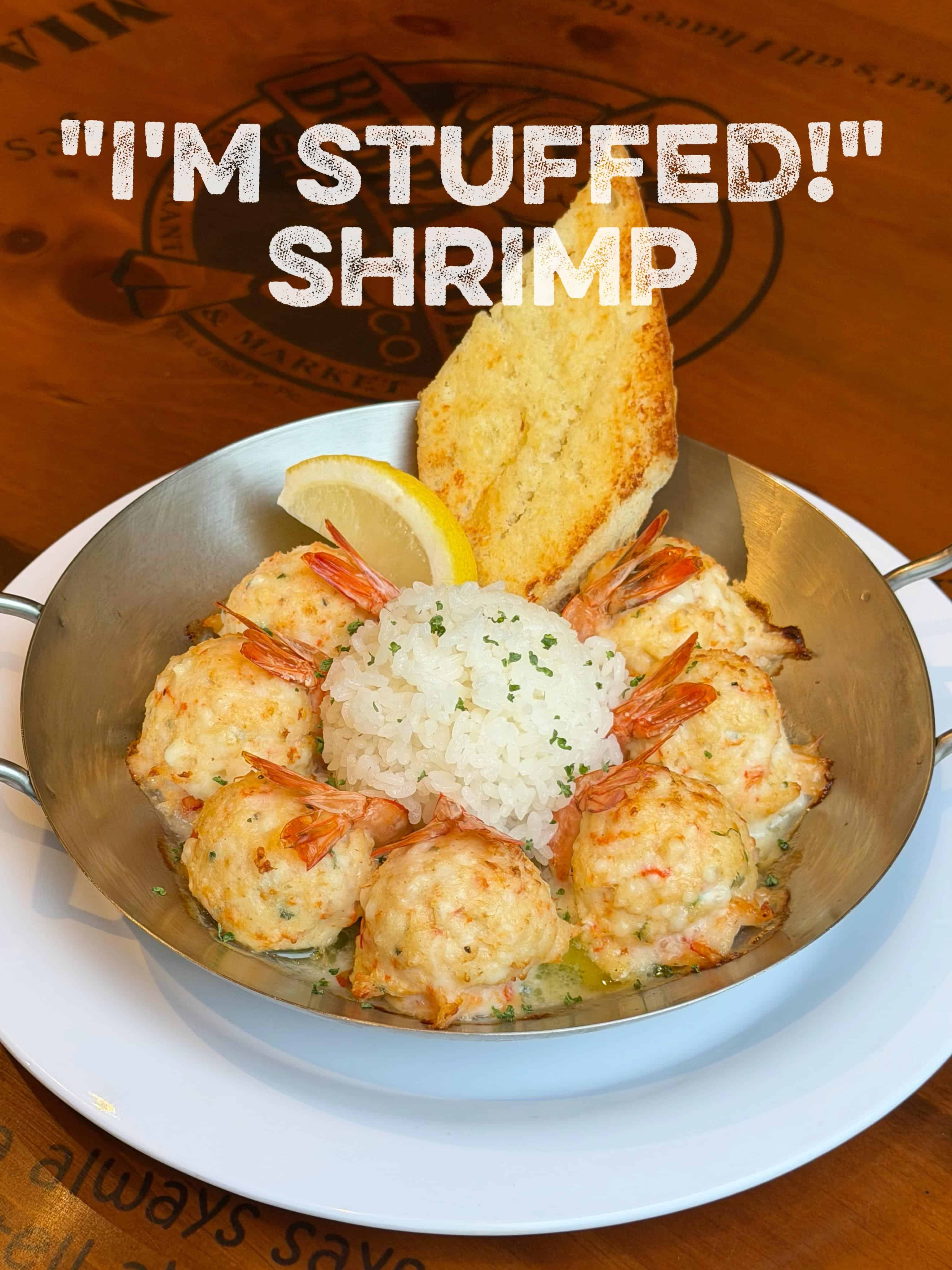 “I’M STUFFED!” SHRIMP🦐
